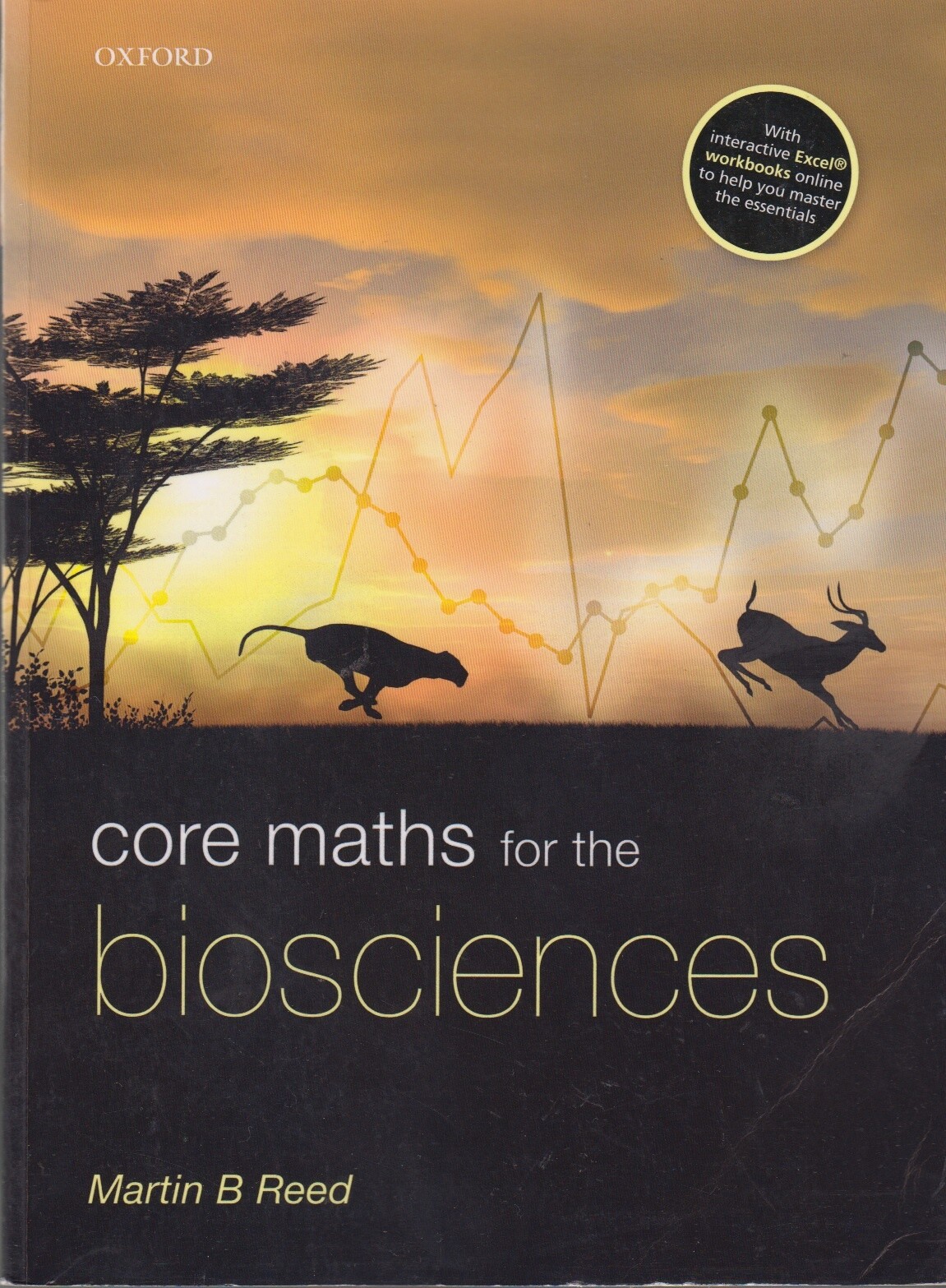 Core Maths for the Biosciences - Martin B Reed - OUP Oxford - Good - Paperback