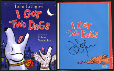John Lithgow SIGNED I Got Two Dogs HC 1st Ed Print PSA/DNA AUTOGRAPHED MINT CD