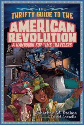 The Thrifty Guide to the American Revolution (The Thrifty Guides) - VERY GOOD