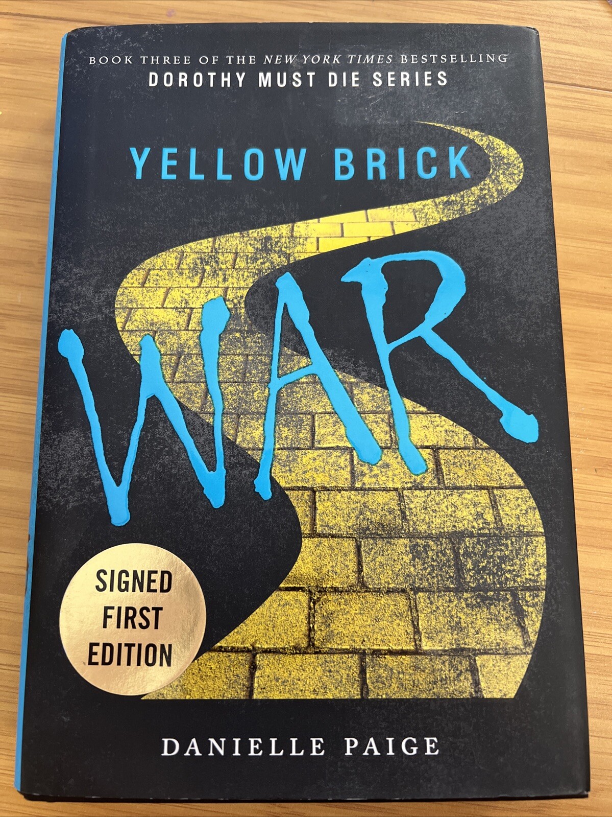 Yellow Brick War Dorothy Must Die 3 Paige, Danielle Hardcover