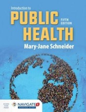 Introduction To Public Health - Paperback By Schneider, Mary-Jane -