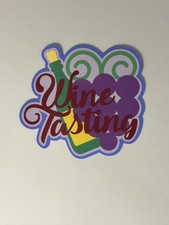 Wine Tasting Scrapbook Title Handmade Paper Pierced Die Cut
