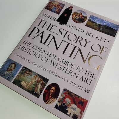 書 The Story of Painting - Wendy Beckett The Story of Painting: The Essential Guide to the History of