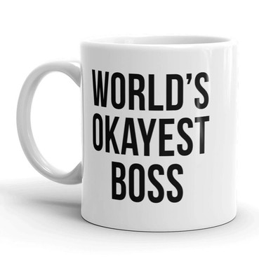 Lustiger Keramik-Kaffeetrinkbecher mit Geschäftsinhaber der Welt okayest Boss - 11 Unzen