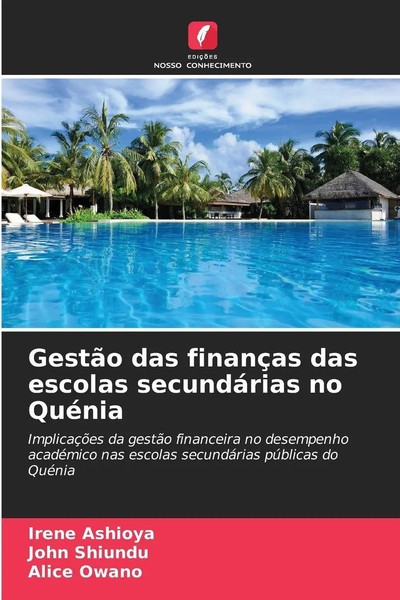 Irene Ashioya (U. A.) | GestãO Das FinançAs Das Escolas SecundáRias No QuéNia-image