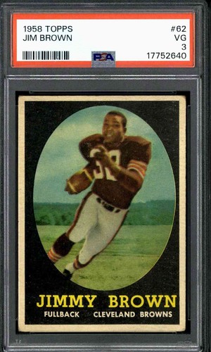 1958 Topps #62 Jim Brown (RC) Centered Very High End - PSA 3