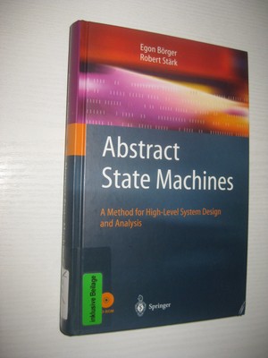 Abstract State Machines: A Method for High-Level System Design and Analysis, Rob