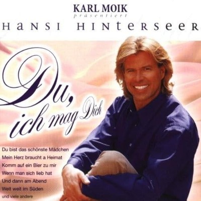 HINTERSEER,HANSI - Du Ich Mag Dich - Music CD
