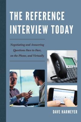 The Reference Interview Today, Dave Harmeyer, Pap