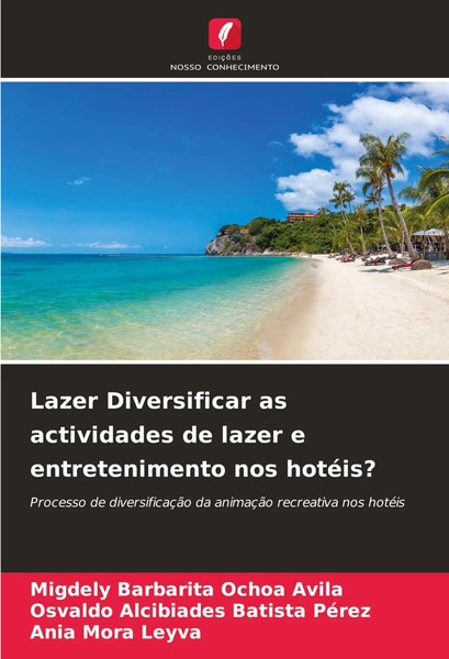 Migdely Barbarita Ochoa Avila (U. A.) | Lazer Diversificar As Actividades De...-image