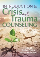 Thelma Duffey Introduction to Crisis and Trau...
