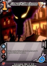 Polite & Well-Spoken 026/108 My Hero Academia: League of Villains Universus NM