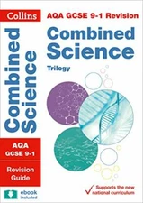 AQA GCSE Combined Science Trilogy Revision Guide (Collins GCSE 9