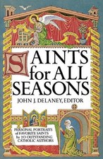 Saints for All Seasons by John J. Delaney English Paperback Book