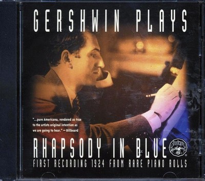 George Gershwin - Gershwin Plays Rhapsody In Blue [New CD]
