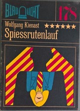 Blaulicht Heft 178 Spiessrutenlauf