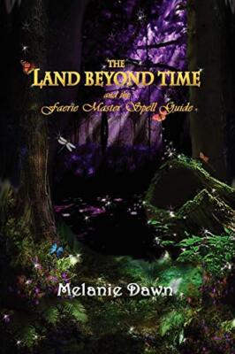 Dawn - Land Beyond Time and the Faerie Master Spell Guide - New paperb - X555z