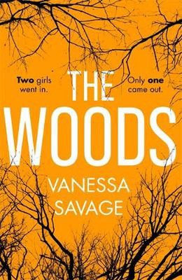 The Woods: The spine-tingling chiller thriller to keep you up at night by Vaness