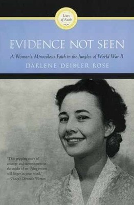 Evidence Not Seen: A Study of - Paperback, by Rose Darlene Deibler - Very Good
