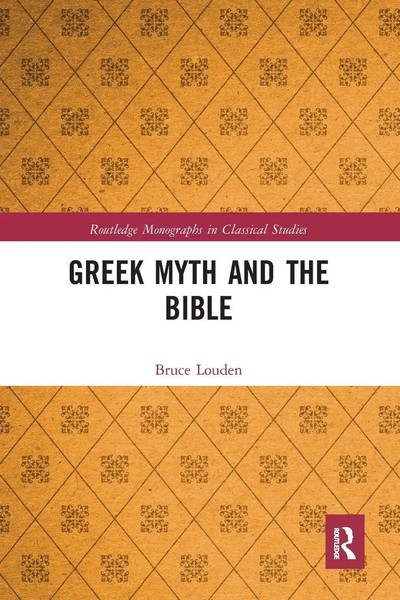 Bruce Louden | Greek Myth And The Bible | Taschenbuch | Englisch (2020)-image