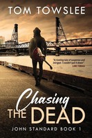 Tom Towslee | Chasing The Dead | Taschenbuch | Englisch (2023) | Next Chapter