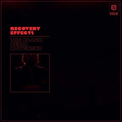 LP The Black Delta Movement Recovery Effects RED IN CLEAR VINYL NEAR MINT