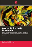 Gulnar Nabiyeva | A Arte Da Dermato-Oncologia | Taschenbuch | Portugiesisch