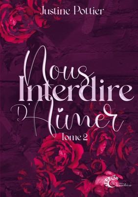 Nous interdire d'aimer | Justine Pottier | tome 2 | Taschenbuch | Paperback