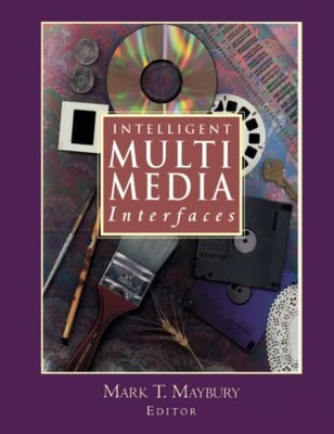 Intelligent Multimedia Interfaces