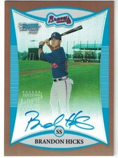 2008 BOWMAN CHROME BRANDON HICKS AUTO BRONZE REFRACTOR /50 CARD #BCP251