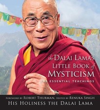 Dalai Lama's Little Book of Mysticism: The Essential Teachings by Renuka Singh (