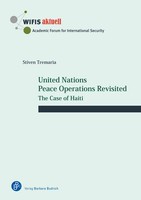 United Nations Peace Operations Revisited, Stiven Tremaria