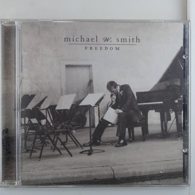 Michael W. Smith   Freedom CD 2000 Contemporary Christian Reunion Records
