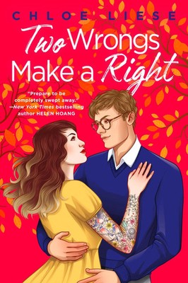 Two Wrongs Make a Right | 'The perfect romcom' Ali Hazelwood | Chloe Liese
