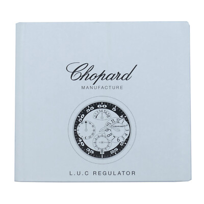 CHOPARD MANUFACTURE L.U.C REGULATOR MANUAL BOOKLET