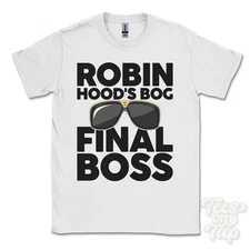 ROBIN HOOD'S BOG FINAL BOSS T-SHIRT funny xmas gift belford northumberland