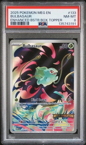 2025 POKEMON MEG EN-MEGA EVOLUTION ENHANCED BOOSTER BOX TOPPER BULBASAUR PSA 8