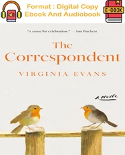 The Correspondent: A Novel by Virginia Evans