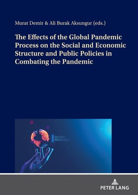 The Effects of the Global Pandemic Process on the Social and Economic...