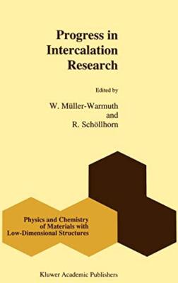 Progress in Intercalation Research (Physics and Chemistry of Materials with L-,