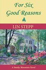 For Six Good Reasons by Lin Stepp (Paperback / softback, 2013)