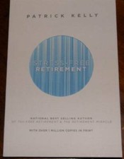 Stress-Free Retirement - Paperback By Patrick...