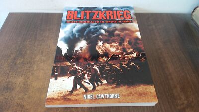 			Blitzkrieg, Nigel Cawthorne, Arcturus Publishing Ltd, 2012, Paper		