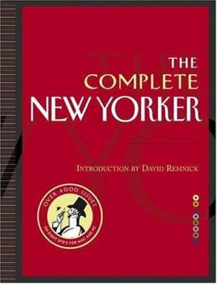 Complete New Yorker : Eighty Years of the Nation's Greatest Magazine by David...
