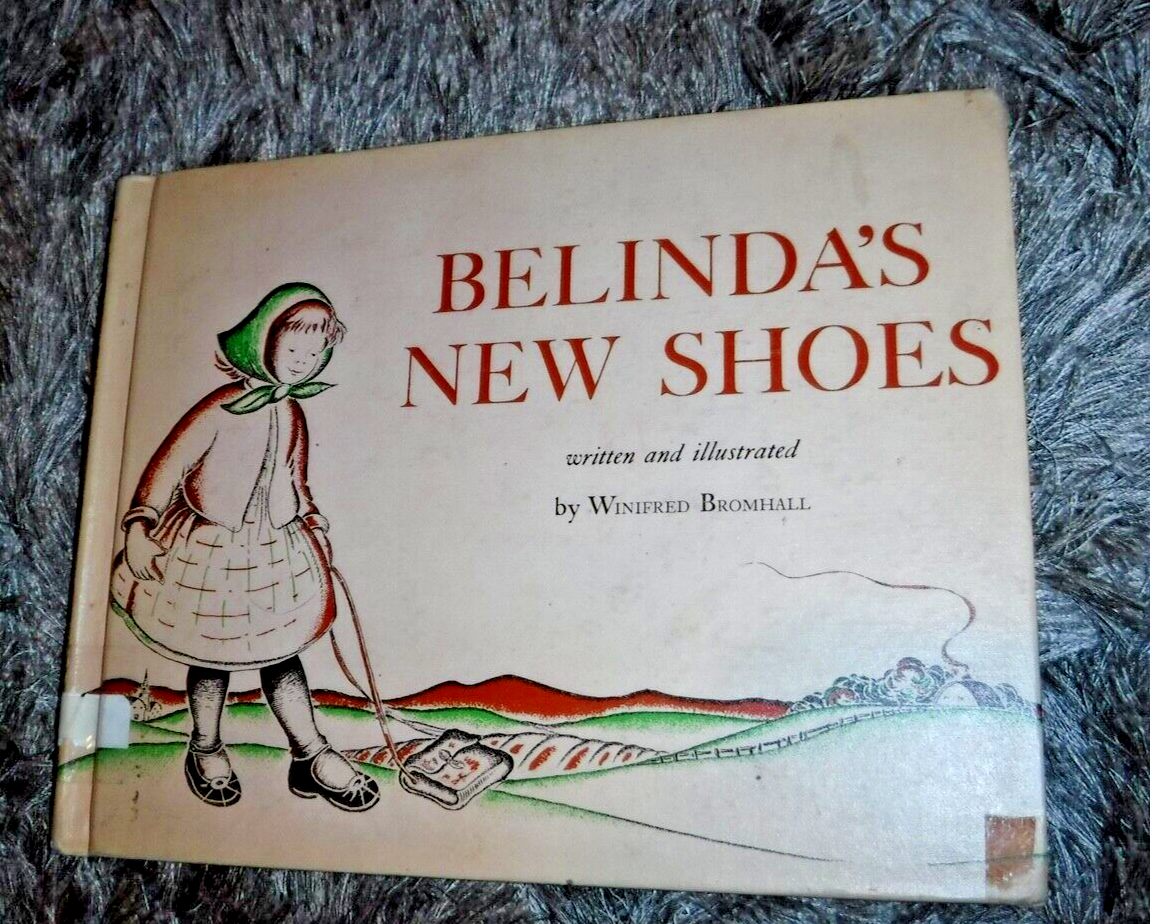 Belinda's New Shoes by Winifred Bromhall - VINTAGE 1945 CHILDS