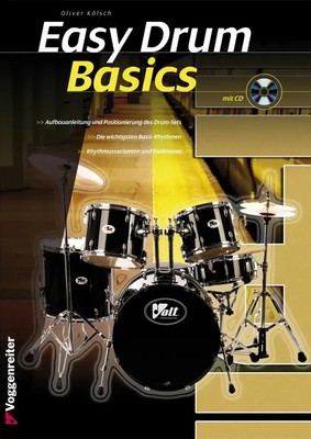 Easy Drum Basics, m. 1 Audio-CD | Die Anfängerschule für Schlagzeug! | Kölsch