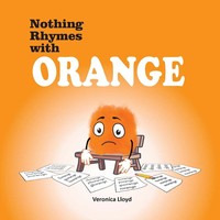 Veronica M Lloyd | Nothing Rhymes With Orange | Taschenbuch | Englisch (2022)