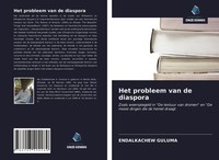 Endalkachew Guluma | Het Probleem Van De Diaspora | Taschenbuch | NiederläNdisch