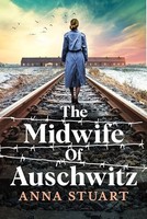 Anna Stuart - Midwife Of Auschwitz - Paperback - G245Z