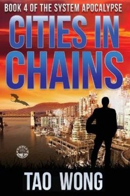 Tao Wong Cities in Chains (Paperback) System Apocalypse (UK IMPORT)